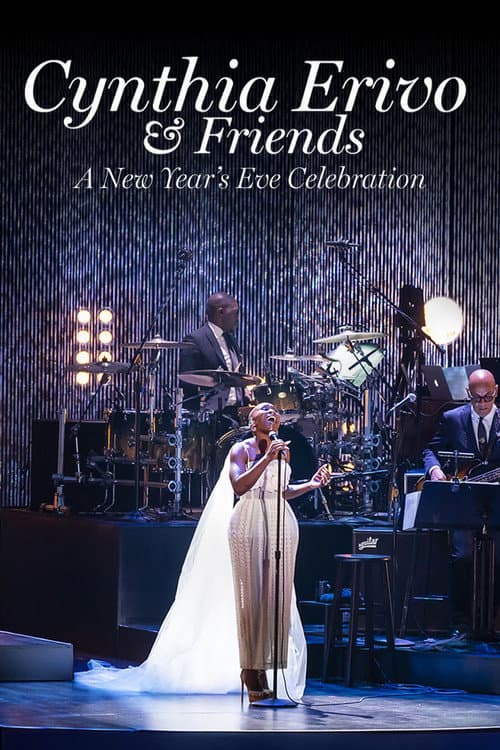 Cynthia Erivo & Friends: A New Year's Eve Celebration