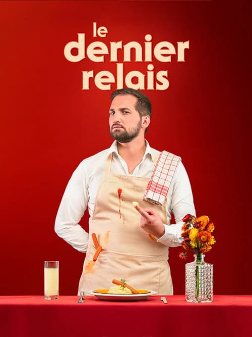 Benjamin Tranié - Le Dernier Relais