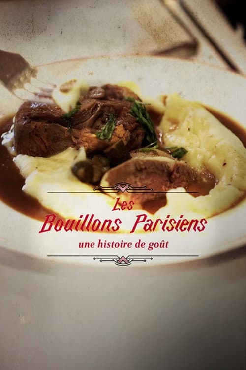 Les bouillons parisiens, une histoire de goรปt