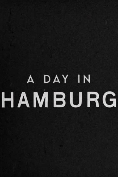 A Day in Hamburg