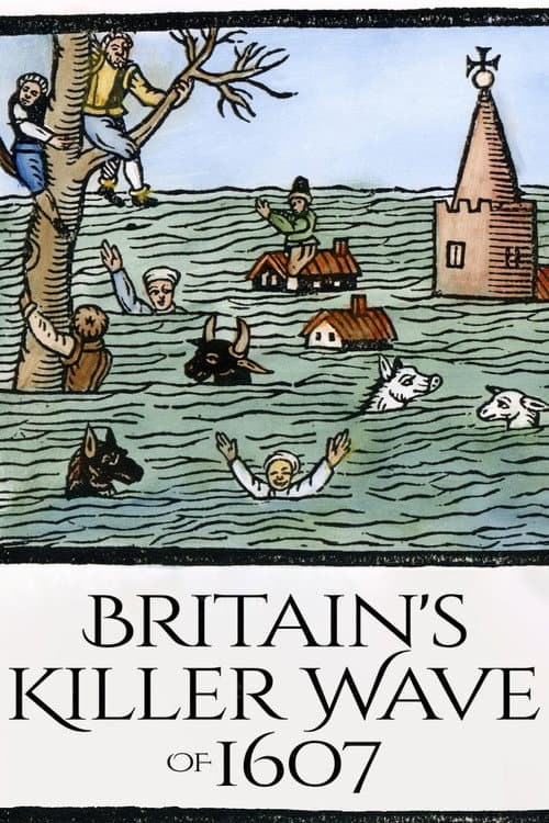 Britain's Killer Wave of 1607