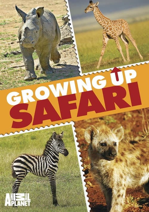 Animal Planet: Growing Up Safari