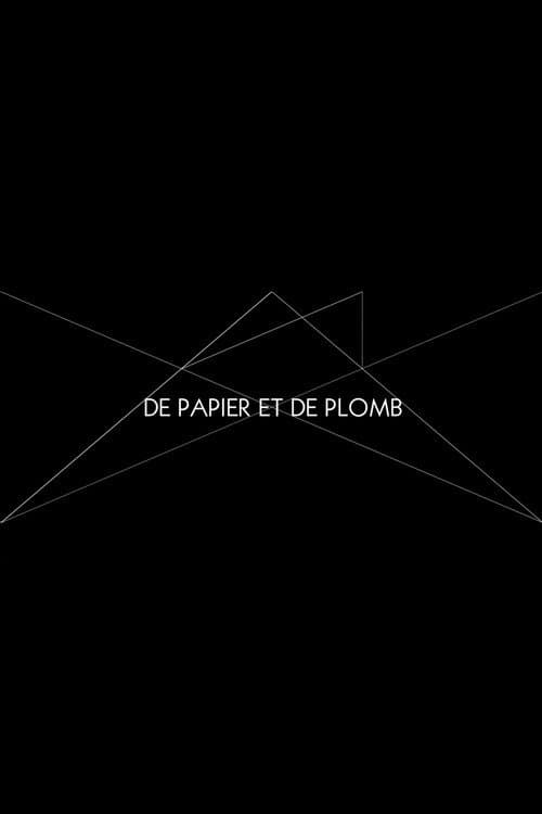 De papier et de plomb